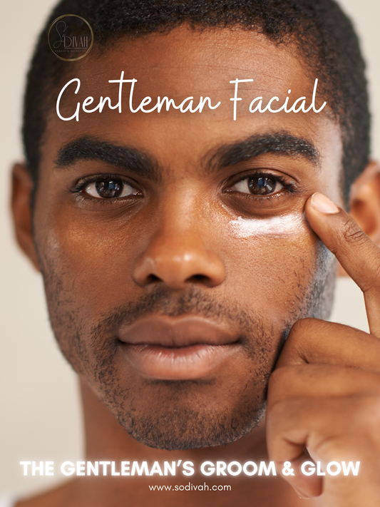 GENTLEMAN'S GROOM & GLOW FACIAL (DEPOSIT ONLY)