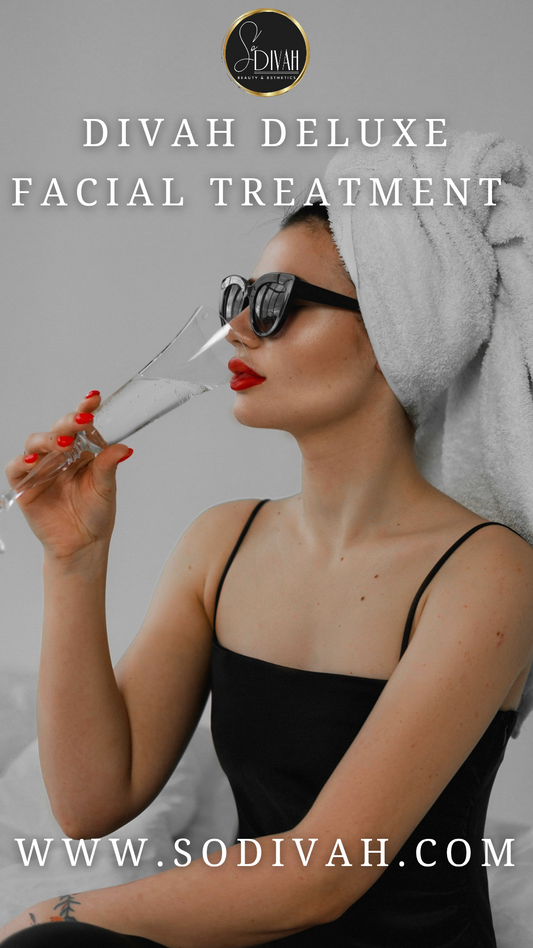 DIVAH DELUXE FACIAL (DEPOSIT ONLY)